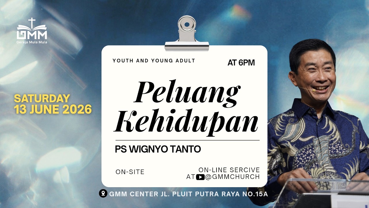 Peluang Kehidupan – Ps. Dr. Wignyo Tanto (130626)