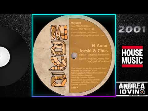 Joeski & Chus – El Amor (Mucho Drums Mix)