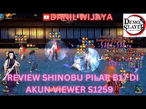 REVIEW SHINOBU PILAR B17 DI AKUN VIEWER S1259‼️ - DEMON SLAYER BLADE OF HASHIRA 🔥