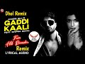 Gaddi Kaali Dhol Remix Jassie Gill Ft Dj Lakhan By Lahoria Production Punjabi Songs 2022