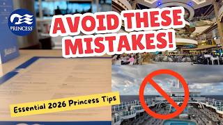 10 Mistakes to Avoid on Princess Cruises in 2026