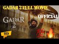 Gadar 2 Full Movie Download HD QUALITY Official App ️