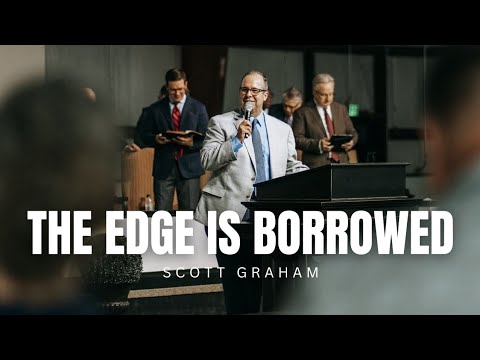 Scott Graham - THE EDGE IS BORROWED