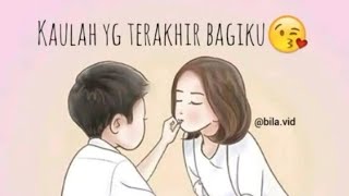 Download lagu Story wa kau lah yang terakhir bagiku mp3