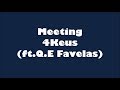 4Keus - Meeting (ft. Q.E Favelas) (Lyrics) Paroles