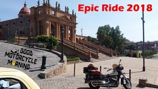 Guadalajara a San Luis Potosi / Templo de Calvario - Epic Ride 2018 -S04E22 -Good Motorcycle Morning