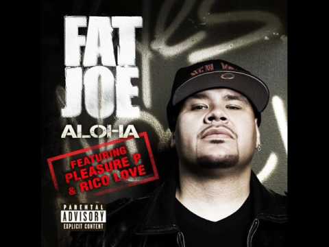 Aloha by Fat Joe ft Pleasure