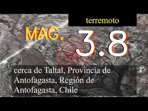 Un terremoto menor de magnitud 3,8 se produjo cerca de Taltal, Provincia de Antofagasta, Región de