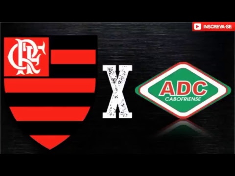 FLAMENGO X CABOFRIENSE - CAMPEONATO CARIOCA 2018