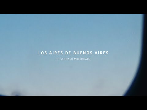 Todos Los Martes ft. Santiago Motorizado - Los Aires de Buenos Aires (Video Oficial)