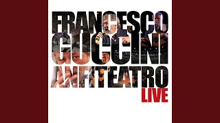 Il Vecchio E Il Bambino (Live From Anfiteatro Romano Di Cagliari,Italy/2004)