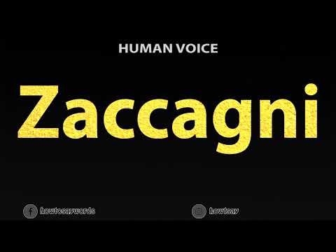 How To Pronounce Zaccagni
