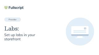 Labs: Set up labs in your storefront | Provider support