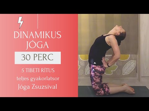 27 perc DINAMIKUS JÓGA - Az 5 TIBETI RÍTUS teljes gyakorlatsor