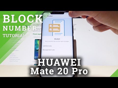 Block Numbers in HUAWEI Mate 20 Pro - How to Block Calls ans SMS Tutorial