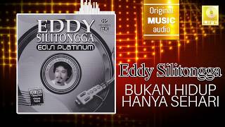 Download lagu Eddy Silitonga - Bukan Hidup Hanya Sehari ( Music Audio) mp3