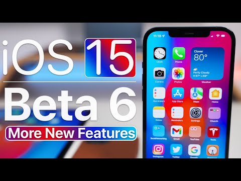 iOS 15 Beta 6 - More New Features and Changes
