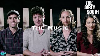 The Making of THE DIRTY SOUTH | The Music