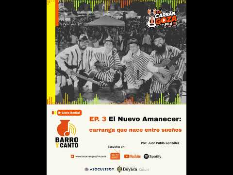 BARRO Y CANTO · Capítulo 3: EL NUEVO AMANECER