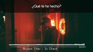 Bryson Tiller  - In Check | Sub. Español