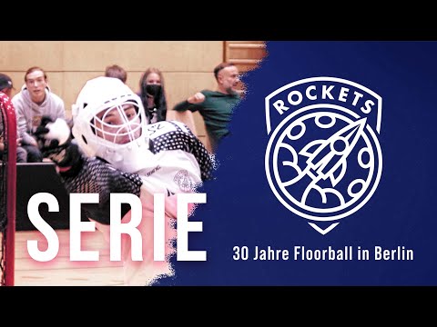 Dokumentation Berlin Rockets - 30 Jahre Floorball in Berlin / Folge 6 von 6