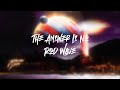 Rod Wave The Answer Is No Lyric Video