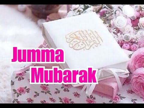 Jumma mubarak whatsapp status video - Jumma Mubarak video