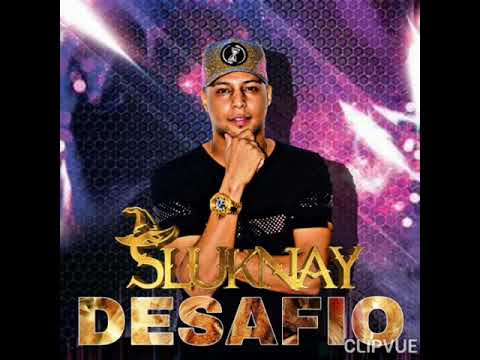 SLUKNAY O DESAFIO ✨