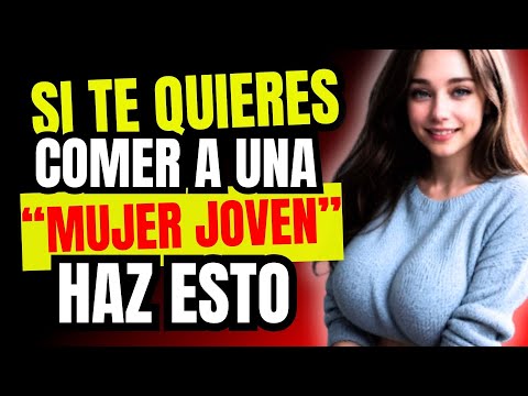 👉 Como CONQUISTAR a una Mujer JOVEN | 10 Técnicas que Todo Hombre Maduro Debería Conocer