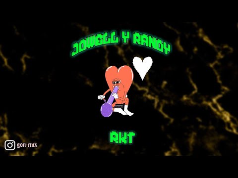 JOWELL Y RANDY RKT - GON RMX , CHICHEE
