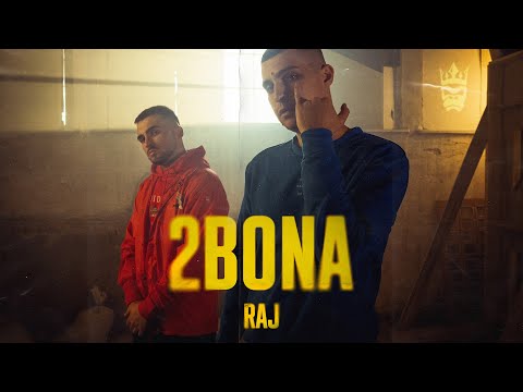 2Bona - RAJ (Official Mood Video)