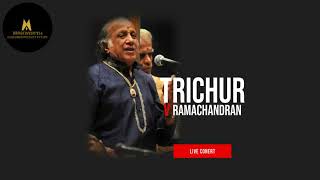 Trichur V Ramachandran - Live Concert