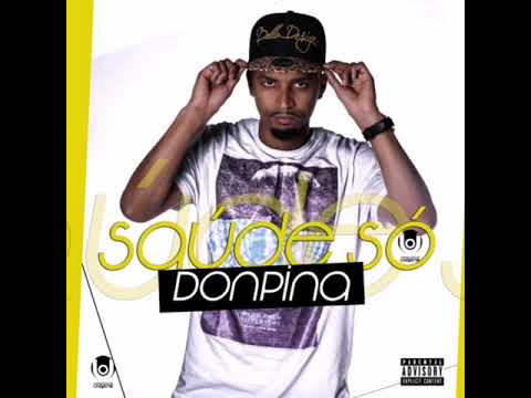 DON PINA - SAÚDE SÓ (Áudio oficial)