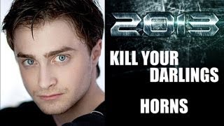 Kill Your Darlings, Horns, The F Word : Daniel Radcliffe 2013 - Beyond The Trailer video