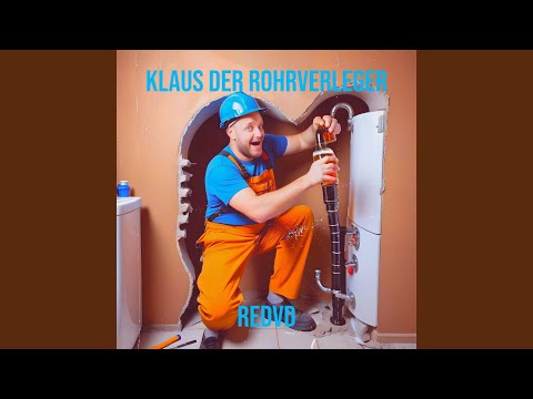 Klaus Der Rohrverleger