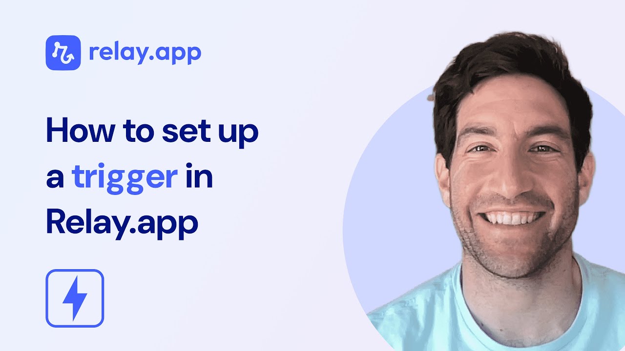 How To Correctly Set Up A Trigger In Relay.app - Tutorial