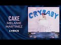 Melanie Martinez Cake LYRICS I M Not A Piece Of Cake For You To Just Discard TikTok Song
