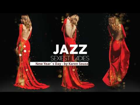 Sexiest Ladies of Jazz - The Trilogy! - Full Album