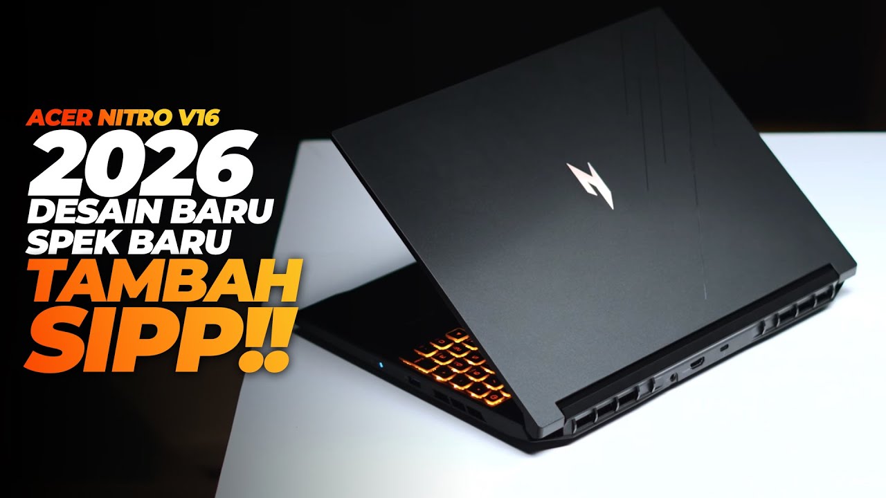 ACER NITRO V16 ANV16-71-50MN | NITRO V16 2026, DESAIN BARU SPEK BARU! TAMBAHH CAKEP!