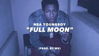 *SOLD* "Full Moon" || NBA Youngboy Type Beat (prod. by WK)