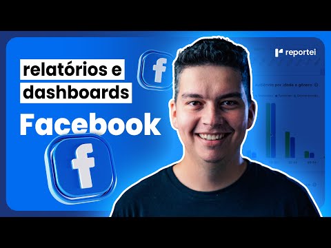 COMO ANALISAR RELATÓRIOS E DASHBOARDS DO FACEBOOK NO REPORTEI