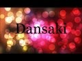 Dansaki - Lara George (Lyrics)