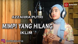 Download lagu Mimpi Yang Hilang (Iklim) - Azzahra Putri | Bening Musik mp3