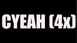 Gucci Mane - Cyeah 4x ft. Chris Brown &amp; Lil Wayne