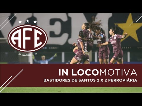 [ BASTIDORES ] - Santos 2 x 2 Ferroviária - 23.08.2021