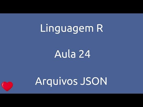 Aula 24 Curso Linguagem R Arquivos JSON