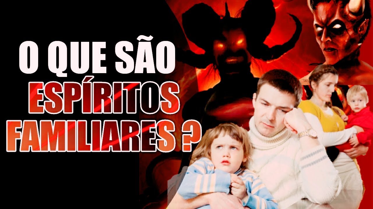 Watch Now #06 - BATALHA ESPIRITUAL | Conheça os Espíritos Familiares ( A Sua Família está em Perigo! ) #06 - BATALHA ESPIRITUAL | Conheça os Espíritos Familiares ( A Sua Família está em Perigo! )