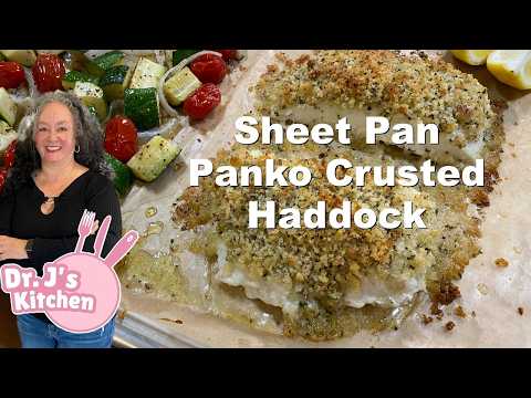 Easy Sheet Pan Panko-Crusted Haddock with Veggies | Healthy One-Pan Dinner Recipe