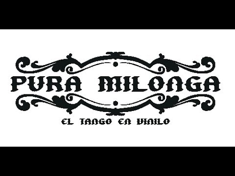 Dj Pura MIlonga - Tanda Juan D'Arienzo