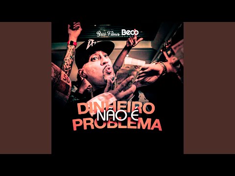 Dinheiro Não É Problema